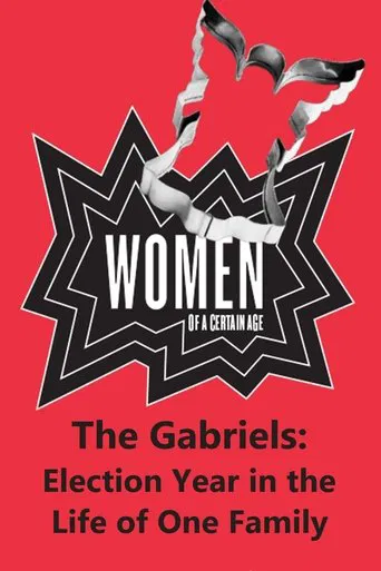 Watch The Gabriels: Election Year in the Life of One Family, Play Three: Women of a Certain Age