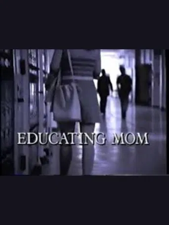 Watch Educating Mom
