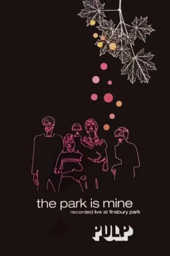 Watch Pulp - The Park is Mine