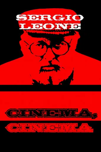 Watch Sergio Leone: cinema, cinema