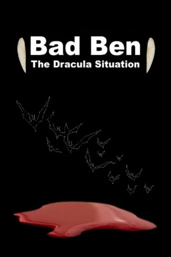 Watch Bad Ben: The Dracula Situation