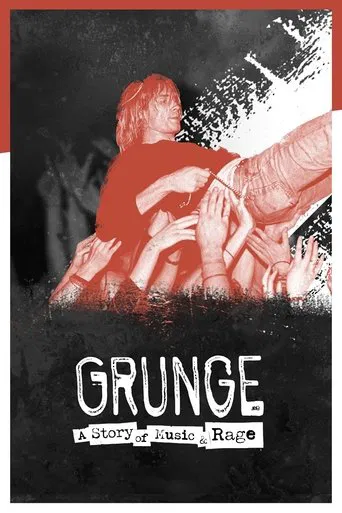 Watch Grunge: A Story of Music and Rage