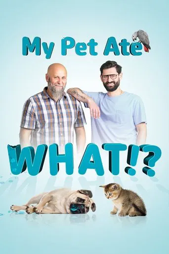 Watch My Pet Ate What!?