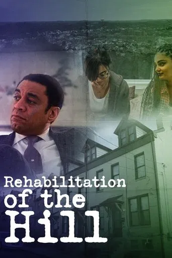 Watch Rehabilitation of the Hill