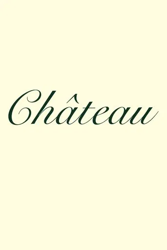 Watch Château