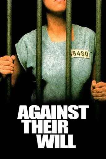 Watch Against Their Will