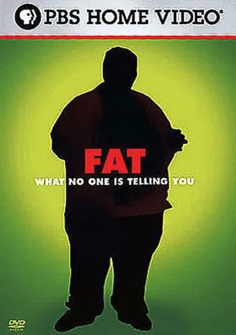 Watch Fat What No One Is Telling You