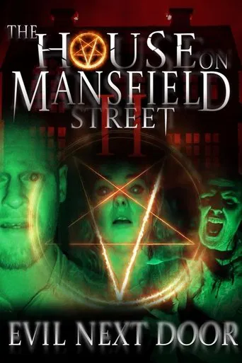 Watch The House on Mansfield Street II: Evil Next Door