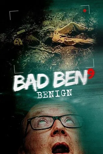 Watch Bad Ben 9: Benign