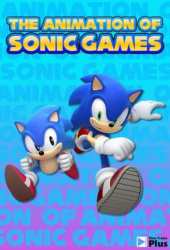 Watch The Animation of Sonic Games