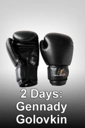 Watch 2 Days: Gennady Golovkin