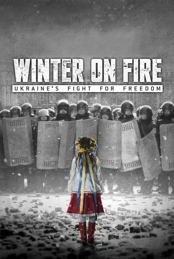 Watch Winter on Fire: Ukraine's Fight for Freedom