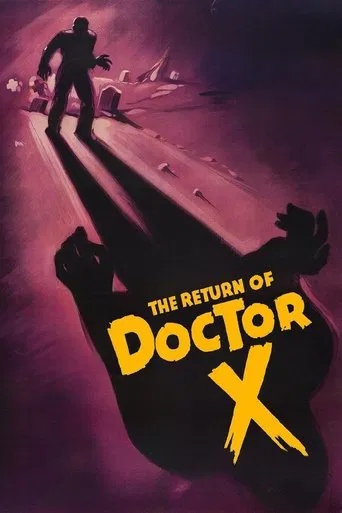 Watch The Return of Doctor X