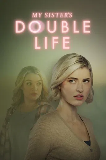 Watch My Sister's Double Life
