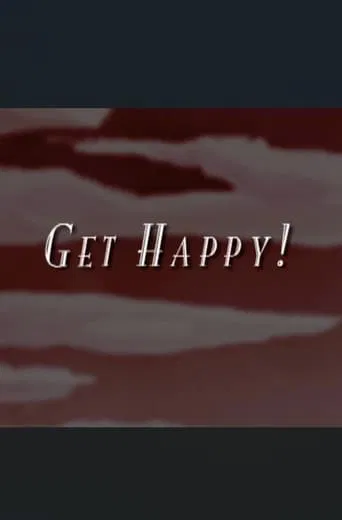 Watch Summer Stock: Get Happy!