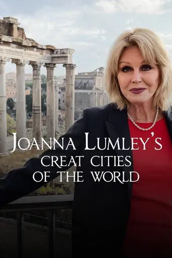 Watch Joanna Lumley's Great Cities of the World
