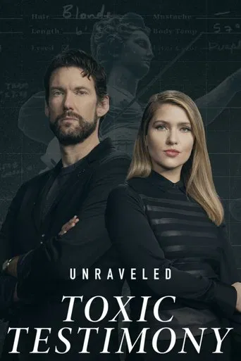 Watch Unraveled: Toxic Testimony