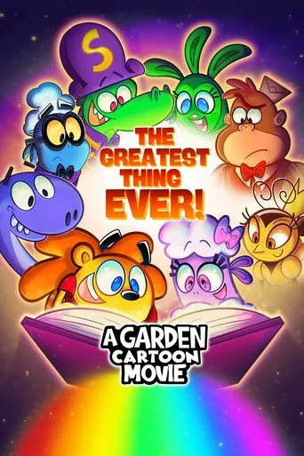 Watch A Garden Cartoon Movie, the Greatest Thing Ever!