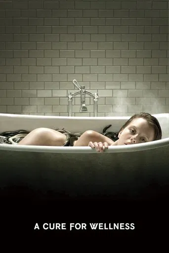 Watch A Cure for Wellness