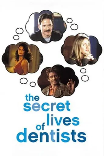 Watch The Secret Lives of Dentists