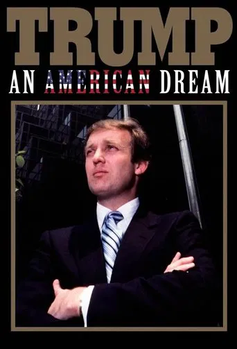 Watch Trump: An American Dream