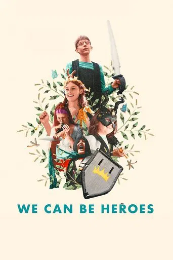 Watch We Can Be Heroes