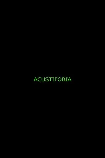 Acustifobia