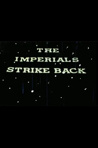 Watch The Imperials Strike Back