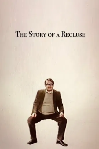 Watch The Story of a Recluse