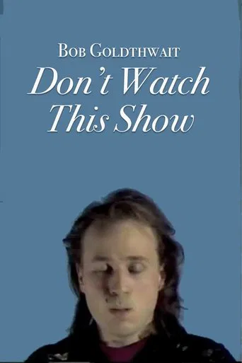 Watch Bob Goldthwait: Don't Watch This Show