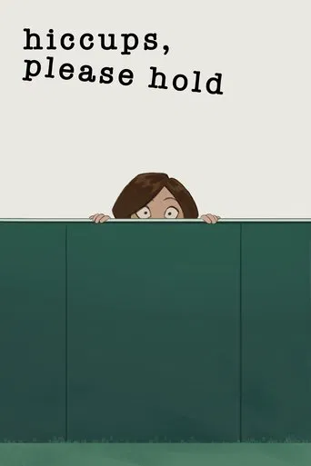 Hiccups, Please Hold