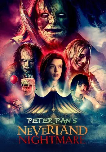 Watch Peter Pan's Neverland Nightmare