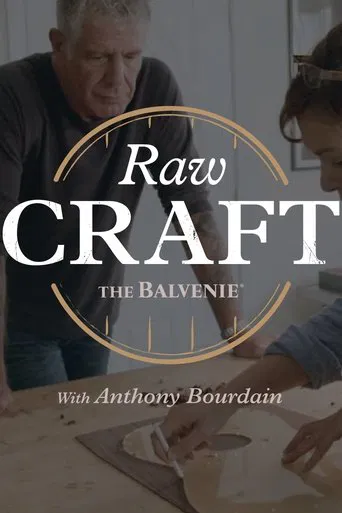 Watch Raw Craft with Anthony Bourdain