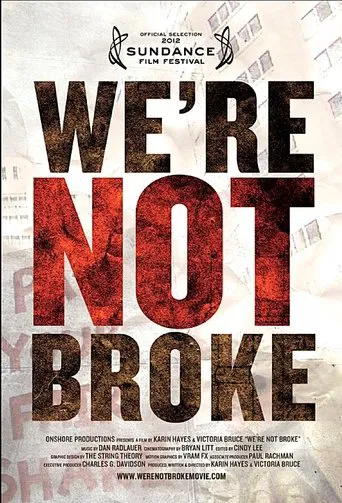Watch We’re Not Broke