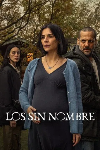 Watch Los sin nombre
