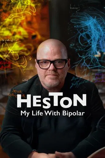 Watch Heston: My Life with Bipolar