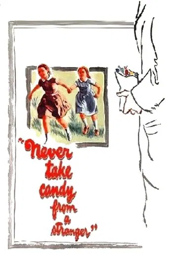 Watch Never Take Sweets from a Stranger