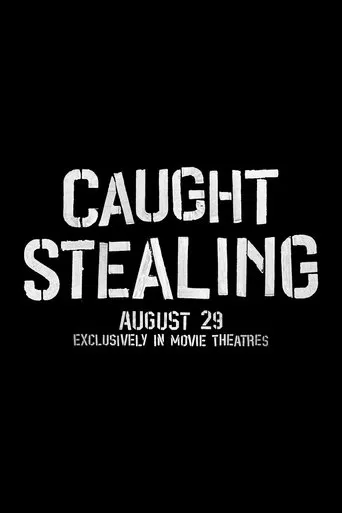 Watch Caught Stealing