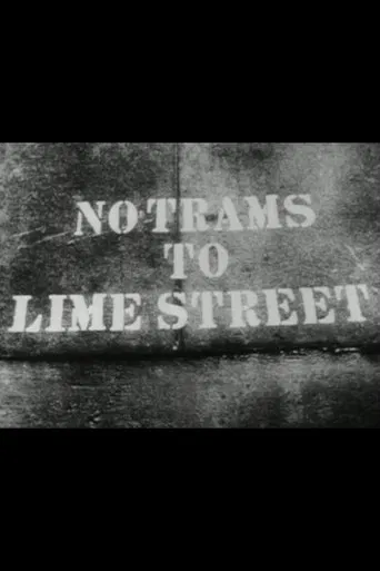 Watch No Trams to Lime Street