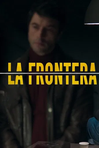 Watch La frontera