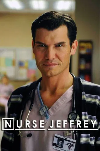 Watch Nurse Jeffrey