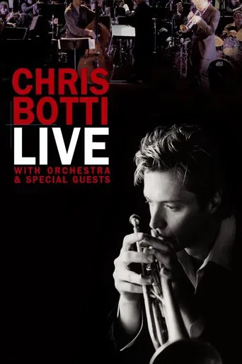 Watch Chris Botti Live: With Orchestra and Special Guests