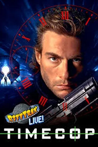 Watch RiffTrax Live: TimeCop