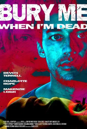 Watch Bury Me When I'm Dead