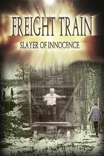 Watch Freight Train: Slayer of Innocence