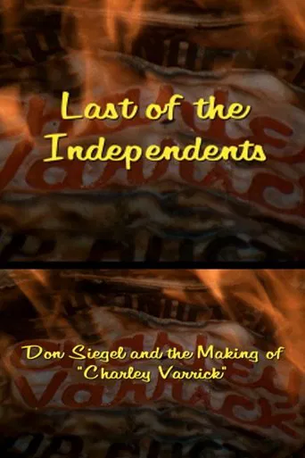 Watch Last of the Independents: Don Siegel and the Making of 'Charley Varrick'