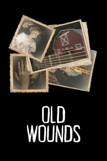 Watch Old Wounds