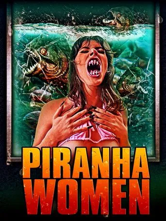 Watch Piranha Women