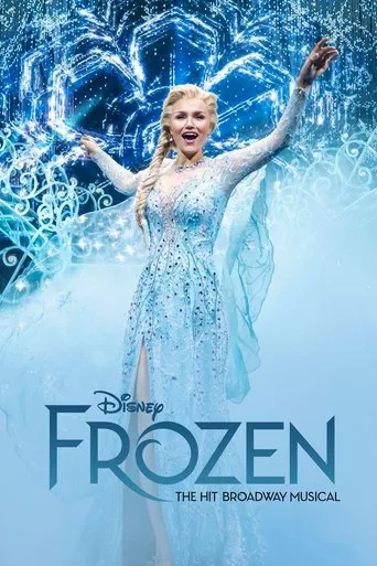 Watch Frozen: The Hit Broadway Musical