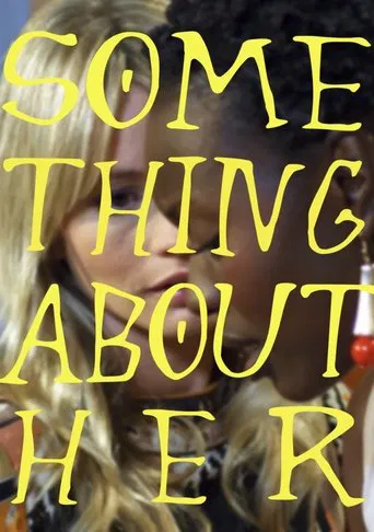 Watch Something About Her